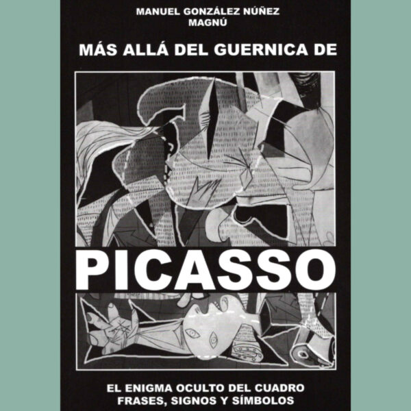 Más allá del Guernica - Manuel González Núñez